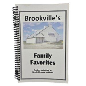 2010 Cookbook Brookville Family Favorites Brookville Community League Alberta